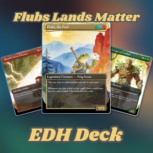 Deck proxy Flubs Lands Matter | Commander EDH 100 cartes avec jetons