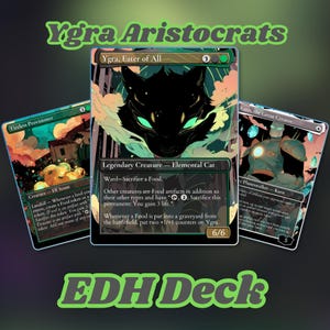 May include: Three Magic: The Gathering trading cards titled Ygra, Eater of All, Tireless Provisioner, and Karn, the Great Creator. The central card features a black cat illustration with glowing green eyes. The text Ygra Aristocrats and EDH Deck appears in green font above and below the cards.