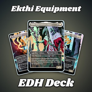 Ekthi Proxy Deck, 100-Card Equipment Commander EDH