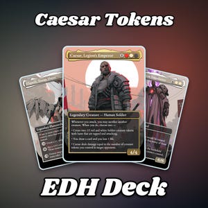 Caesar Proxy Deck, een Commander-deck met 100 tokens voor EDH.