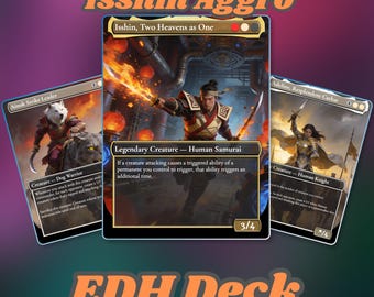 Puede incluir: Tres cartas coleccionables de Magic: The Gathering tituladas Isshin, Two Heavens as One, Ainok Strike Leader y Adeline, Resplendent Cathar. El texto Isshin Aggro y EDH Deck aparece en fuente naranja encima y debajo de las cartas.