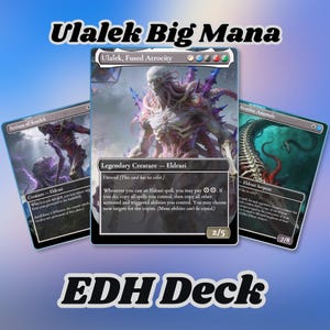 May include: Three Magic: The Gathering trading cards titled Ulalek, Fused Atrocity, Artisan of Kozilek, and Benthic Anomaly. The central card features a pale, multi-eyed creature with purple crystalline spikes. Text above and below reads Ulalek Big Mana EDH Deck.