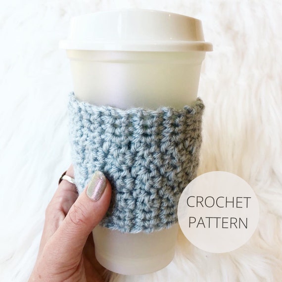 Crochet Pattern - Coffee Cup Cozy - Reusable Hot Beverage Sleeve - Quick & Easy Handmade Gifts - PDF Instant Download - Noelebelle DIY