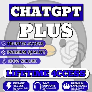 Op de afbeelding: Een digitale afbeelding met de tekst CHATGPT PLUS in dikke witte letters op een blauwe achtergrond. Daaronder staan blauwe banners met witte tekst: TRUSTED 4CCESS, PREMIUM QUALITY, 100% SECURE en LIFETIME 4CCESS, samen met iconen.