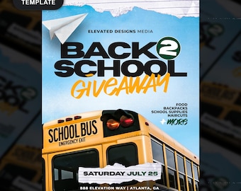 Könnte beinhalten: Eine digitale Flyer-Vorlage für ein Back 2 School Giveaway mit einem gelben Schulbus, einem weißen Papierflieger und Text, einschließlich Elevated Designs Media, Back 2 School Giveaway, Food, Backpacks, School Supplies, Haircuts und Saturday July 25.