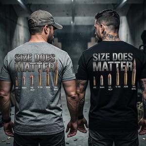May include: Two people wearing gray and black t-shirts with the text "SIZE DOES MATTER" and bullet illustrations. The gray shirt has a variety of bullet sizes listed below the text. The black shirt also has bullet sizes listed.