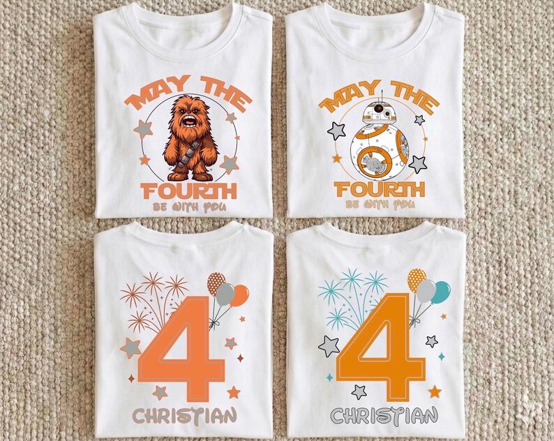 May include: Four white t-shirts with orange and grey graphics. Two shirts say "May the Fourth be with you" with Star Wars characters. The other two shirts have the number "4" and the name "Christian".