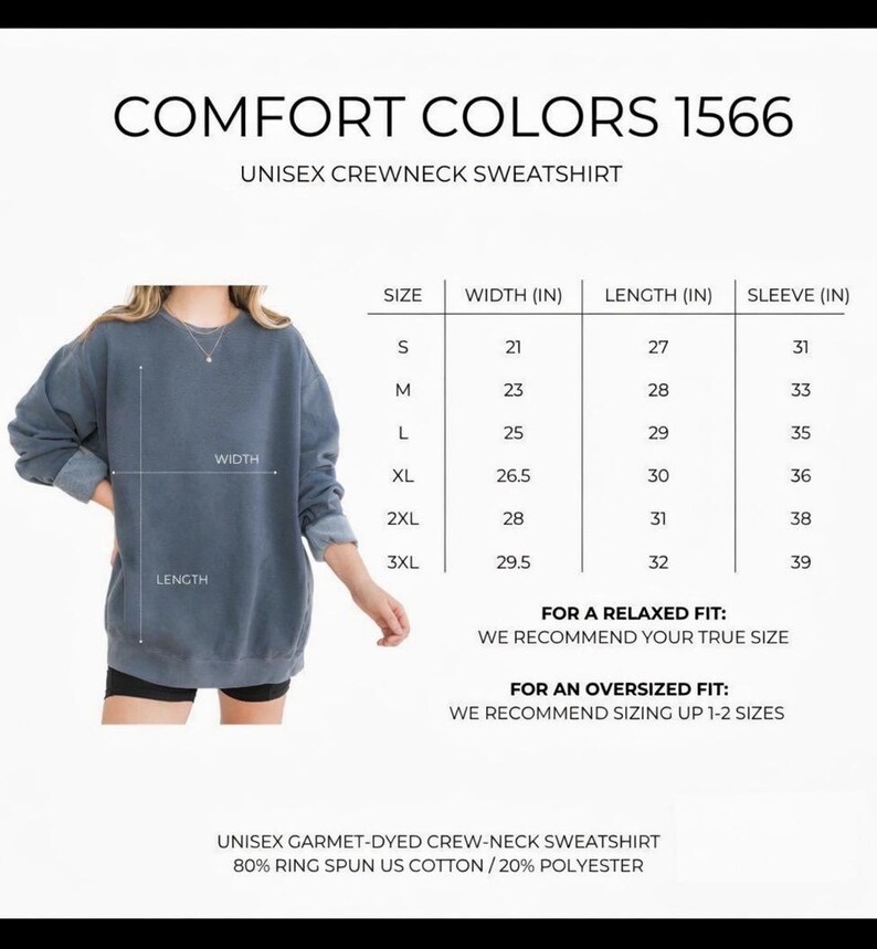 May include: A blue unisex crewneck sweatshirt with the text "COMFORT COLORS 1566". The image includes a size chart with measurements in inches for width, length, and sleeve length. The sweatshirt is 80% cotton and 20% polyester.