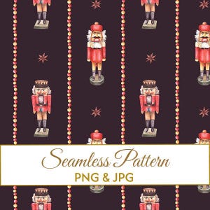 May include: Seamless pattern featuring watercolor illustrations of red nutcrackers, interspersed with star shapes and strings of beads. The background is a dark maroon color. The text "Seamless Pattern PNG & JPG" is displayed in a white rectangle.