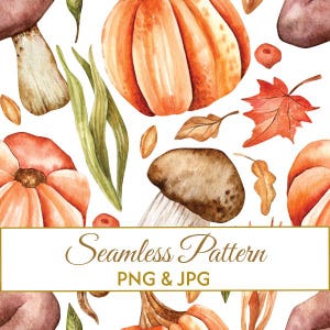 Puede incluir: Un patrón continuo con ilustraciones en acuarela de calabazas naranjas, setas marrones, hojas verdes y follaje otoñal rojo sobre un fondo blanco. La imagen incluye el texto Seamless Pattern PNG & JPG dentro de un recuadro blanco.