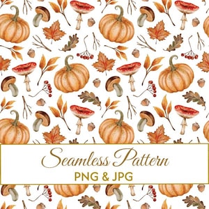 Puede incluir: Un patrón continuo con calabazas naranjas, setas de sombrero rojo, bellotas marrones y hojas de otoño sobre un fondo blanco. Un recuadro rectangular blanco en el centro muestra el texto Seamless Pattern PNG & JPG en color dorado.