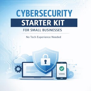 Puede incluir: Gráfico digital que promociona un kit de inicio de ciberseguridad para pequeñas empresas. La imagen presenta una computadora portátil, un teléfono inteligente y un escudo con un icono de candado, todo en un esquema de color azul y blanco. El texto incluye "Cybersecurity Starter Kit".