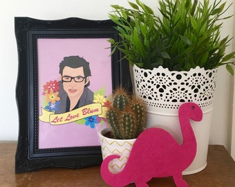 Let Love Blum - Jeff Goldblum Print