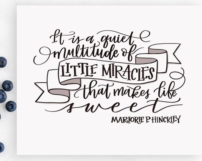 Little Miracles Make Life Sweet - Original Handwritten Art Available as a Digital Download