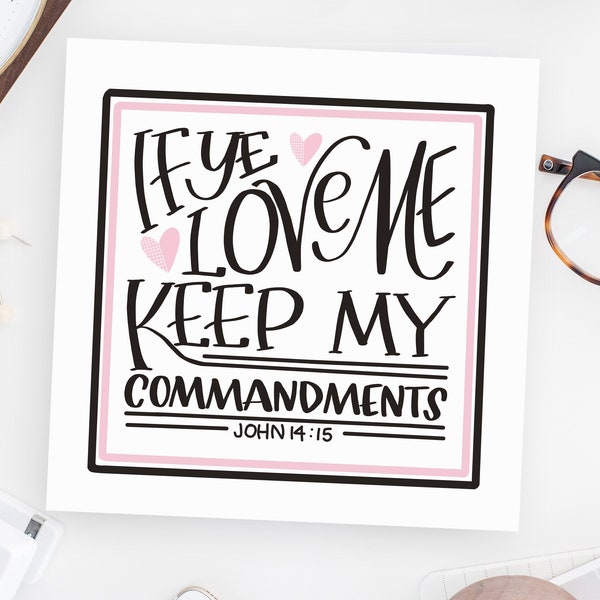 2019 Mutual Theme - "If ye love me keep my commandments" John 14:15 - Original Handwritten Art Available as a Digital Download