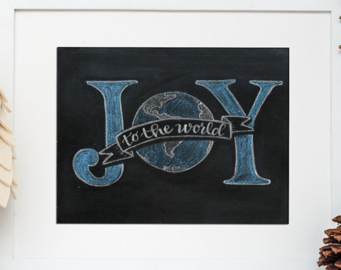 Joy to the World - A Print of an Original Chalkboard