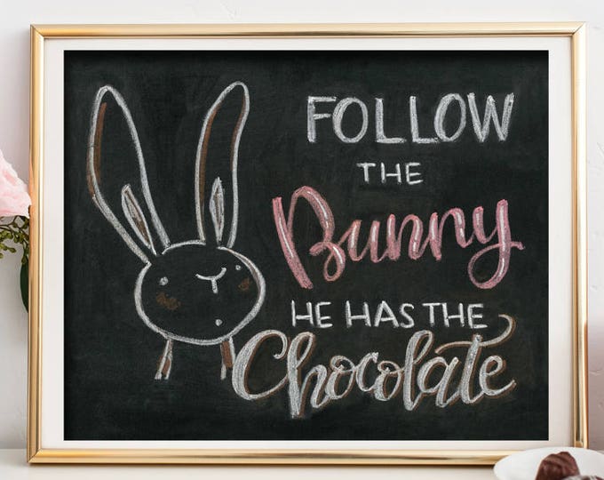 Chocolate Bunny Time! - A Print of an Original Chalkboard