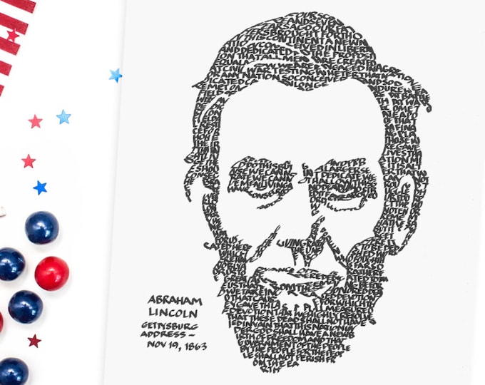 Abraham Lincoln - A Limited Edition Print of a Hand-lettered Image Using the "Gettysburg Address"