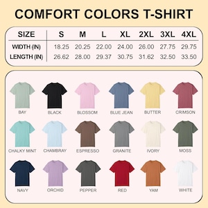 May include: A Comfort Colors t-shirt color chart featuring a size guide with width and length in inches. The chart displays eighteen t-shirt color options labeled Bay, Black, Blossom, Blue Jean, Butter, Crimson, Chalky Mint, Chambray, Espresso, Granite, Ivory, Moss, Navy, Orchid, Pepper, Red, Yam, and White.