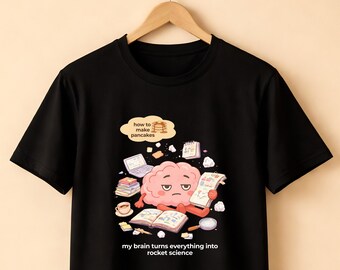 マインドフルネスユーモアTシャツ、考えすぎ脳ロケット科学Tシャツ、セルフケアギフト