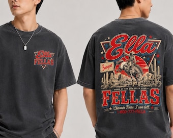Ellas Fellas Club T-shirt, Western Country Concert Graphic Tee, Ella Fella Club Western Cowboy Shirt, Vintage Rodeo Music Fan Tee