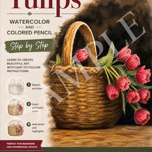 May include: An illustration of a woven basket filled with red tulips. The image is labeled "Tulips" and includes text about watercolor and colored pencil techniques, with step-by-step instructions for beginners and experienced artists. The artist's name is Kathy Smith.