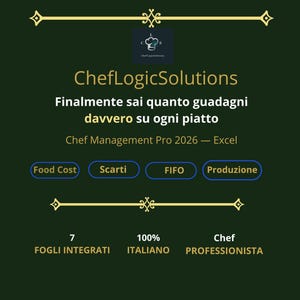 Può includere: Grafica verde scuro con dettagli dorati e testo. Il testo recita "ChefLogicSolutions" e "Chef Management Pro 2026 - Excel." Il testo aggiuntivo include "Food Cost", "Scarti", "FIFO" e "Produzione."