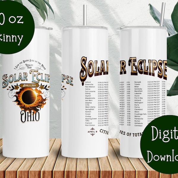 Totality Eclipse, 2024 Solar Eclipse Ohio Cities Eclipse 20 oz Skinny Tumbler Sublimation Design Download PNG White Rocker Souvenir gift