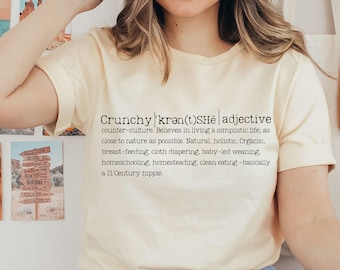 Crunchy Mom Definition Shirt, Crunchy Mama, Crunchy Definition Shirt, Holistic Parenting, Natural Parenting, Breastfeeding Mama, Natural