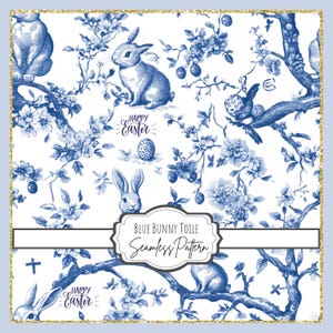 May include: A seamless pattern featuring blue bunnies, birds, and floral designs on a white background. The pattern includes the text "Happy Easter" and "Blue Bunny Toile Seamless Pattern".