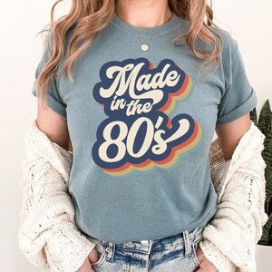 Vintage 1980&#39;s Shirt, Distressed Retro Fade, 80&#39;s Baby, Vintage Style Made in the 1980&#39;s T Shirt, Hot 40-year-Old, Comfort Colors