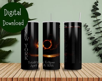 Totality Eclipse, 2024 Solar Eclipse, New York Cities Eclipse, 20 oz Skinny Tumbler Sublimation Design Digital Download PNG Instant DIGITAL,