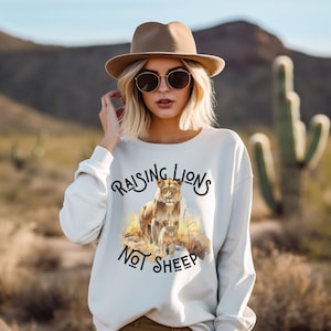 Raising Lions Not Sheep Sweatshirt, Conservative Mom Shirt, Patriot Mom, Lioness Protector Shirt, I Don&#39;t Coparent with the Government Shirt