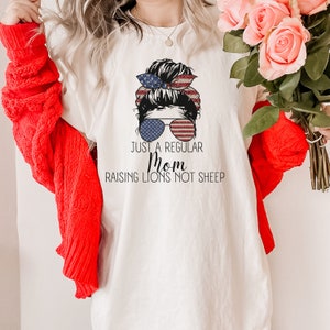 Just A Regular Mom Raising Lions Not Sheep, Conservative Mama, Messy Bun Mama, Patriotic Mama, American Flag Bandana, Sunglasses, Republican