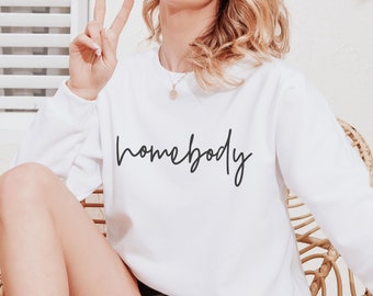 Homebody Sweatshirt, Introvert Shirt, Homebody Homebody Sweatshirt, Unisex sweatshirt, Christmas Gift, Homebody Shirt, Too Peopley