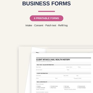 May include: A set of six printable nail tech and salon business forms including client intake, consent, patch test, and refill log documents. The forms feature sections for client information, nail and skin health history, and service consent.