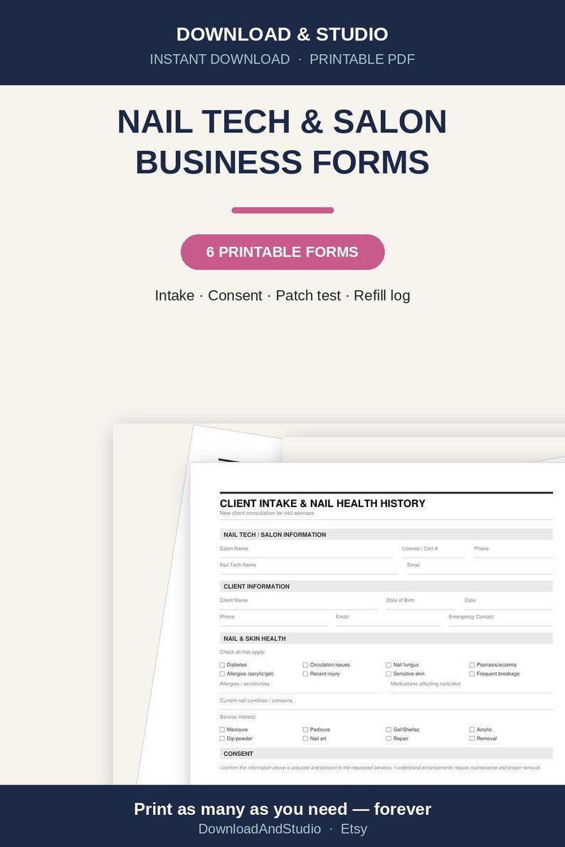 May include: A set of six printable nail tech and salon business forms including client intake, consent, patch test, and refill log documents. The forms feature sections for client information, nail and skin health history, and service consent.