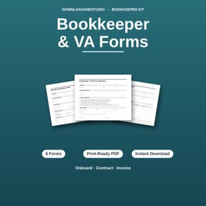 May include: A digital bookkeeper and virtual assistant kit featuring three white document templates with black text on a dark teal background. The text reads DOWNLOADANDSTUDIO - BOOKKEEPER KIT, Bookkeeper & VA Forms, 6 Forms, Print-Ready PDF, Instant Download, Onboard, Contract, Invoice.