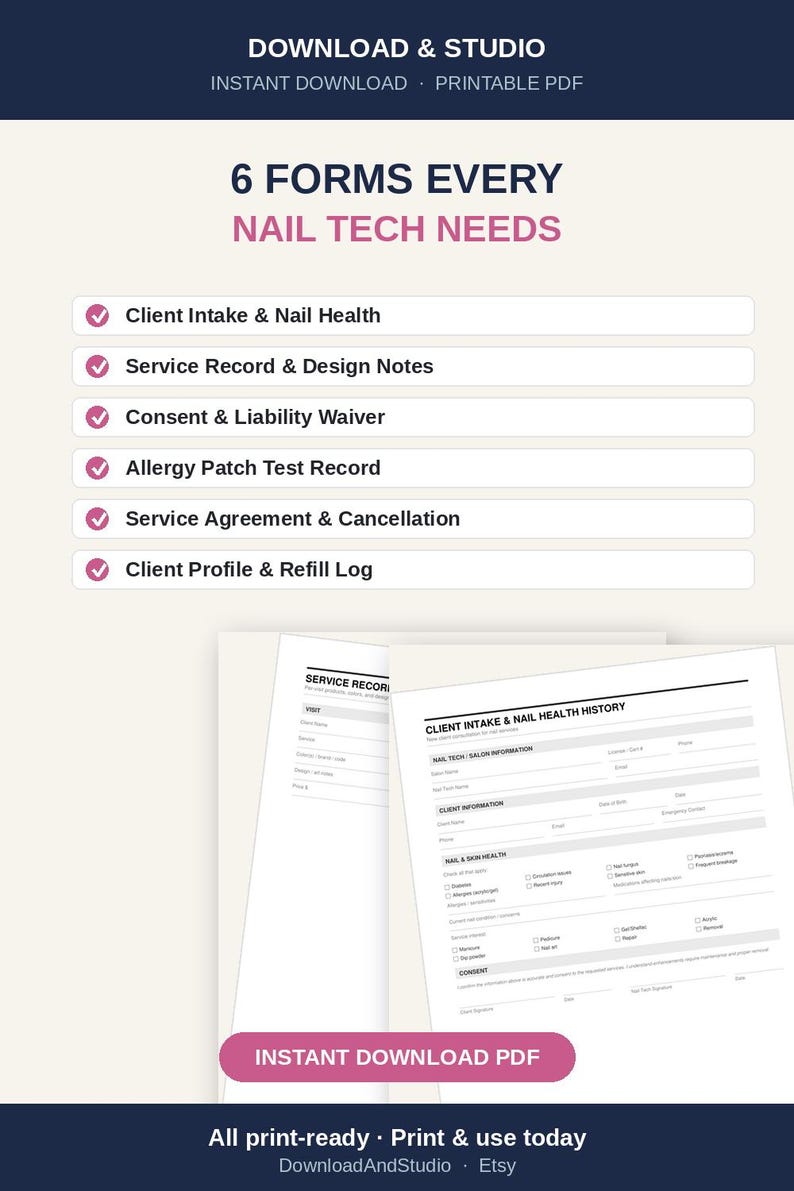 May include: A digital collection of 6 printable forms for nail technicians, including Client Intake & Nail Health, Service Record & Design Notes, Consent & Liability Waiver, Allergy Patch Test Record, Service Agreement & Cancellation, and Client Profile & Refill Log.