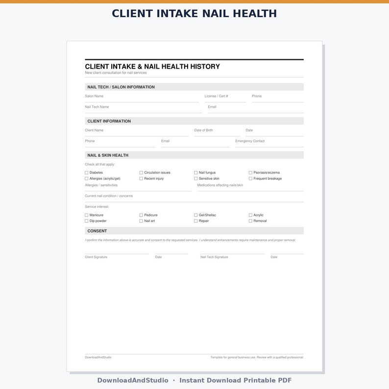 May include: A white printable client intake and nail health history form with black text. Sections include salon information, client details, nail and skin health checkboxes for medical conditions, service interests, and a signature consent area.