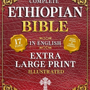 Op de afbeelding: De omslag van "The Complete Ethiopian Bible" in het Engels, met gouden letters en accenten op een getextureerde, dieprode achtergrond. Inclusief "Extra Large Print" en "Illustrated".