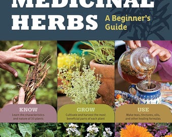 Rosemary Gladstar's Medicinal Herbs: Beginner's Guide to Natural Remedies