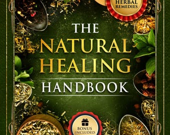 Natural Healing Handbook: 1000+ Herbal Remedies, Holistic Health Guide (Audiobook Included)