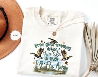 Comfort Colors I’ll Fly Away Christian Shirt, Inspirational Church Tee, Duck Hunting Shirt