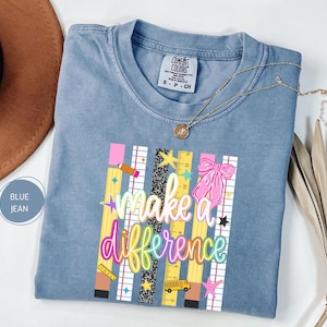 Comfort Colors ストライプ柄 Make A Difference シャツ、インスピレーションを与える教師Tシャツ、新学期Tシャツ