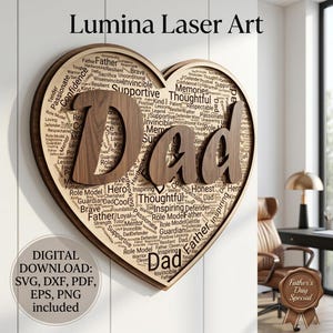May include: Wooden heart-shaped wall art with the word "Dad" prominently displayed. The artwork features a layered design with words like "Hero," "Thoughtful," and "Supportive" incorporated into the design. The text "Lumina Laser Art" is at the top.