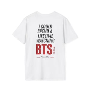T-shirt « Je pourrais passer ma vie à regarder BTS » | T-shirt de la tournée mondiale ARIRANG | T-shirt de concert K-pop | Streetwear ARMY | Cadeau pour fan | Livraison rapide en UE image 10