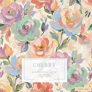 Può includere: Un motivo floreale con rose pastello nei toni del rosa, pesca, blu e verde. Il testo "CHERRY Sublimations Patterns" è in un rettangolo bianco. Lo sfondo è beige crema. Immagine di 13" x 13".