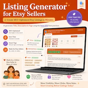May include: A laptop screen displays an Etsy listing generator interface. The software promises SEO-optimized titles, descriptions, and tags. Features include SEO optimization, time-saving tools, and smart tags. The interface showcases product examples and offers a one-time fee for lifetime access.