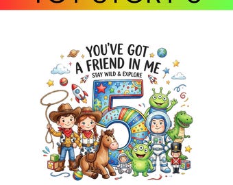 Toy Story 5 PNG, Tienes un amigo en mí PNG, Diseño de camiseta de cumpleaños de juguete de dibujos animados, Gráfico de sublimación para niños